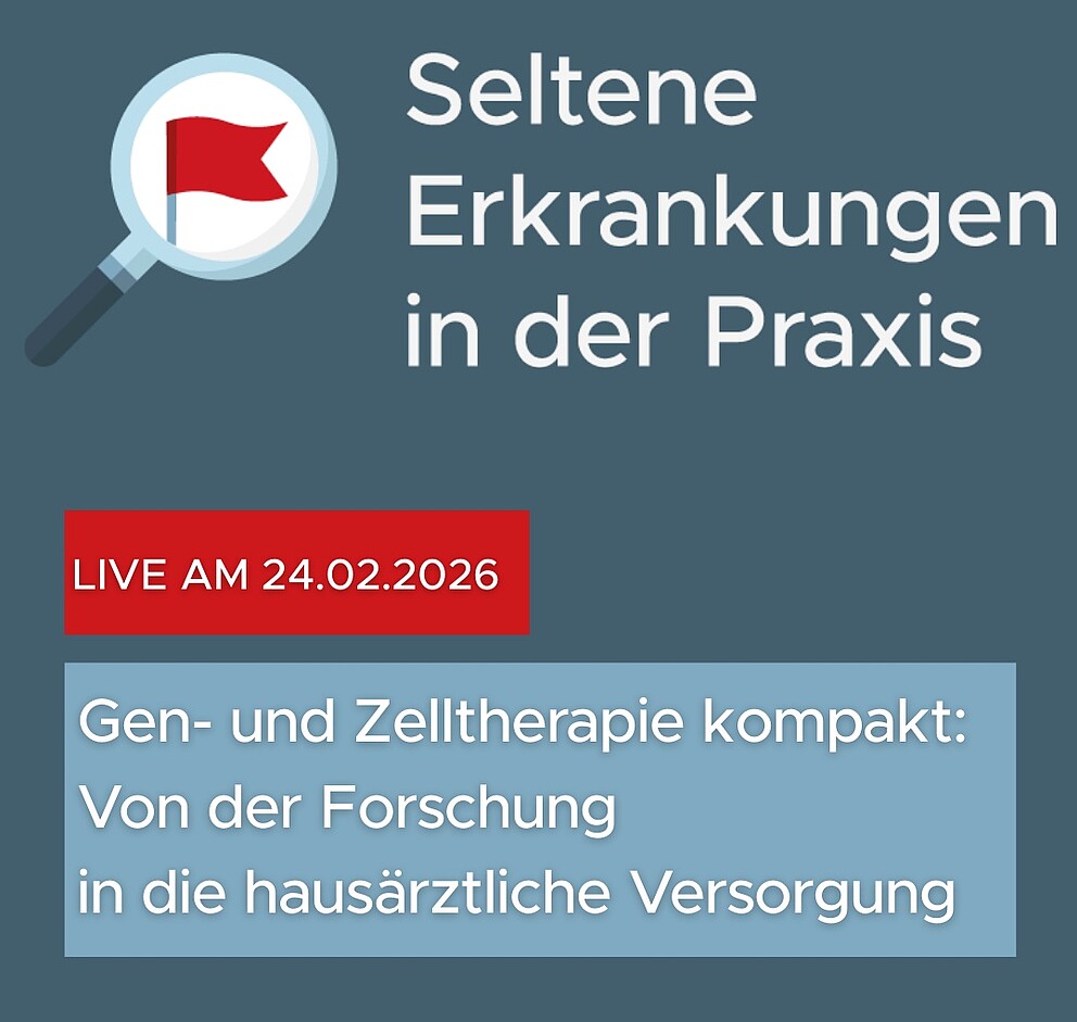 CME-Fortbildung Gen- und Zelltherapie kompakt CME-Fortbildung Gen- und Zelltherapie kompakt